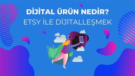 Dijital Ürün Geliştirme ve Satış